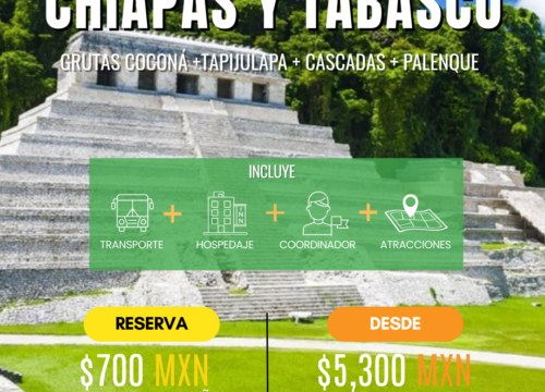 Chiapas & Tabasco | Ago 2026 ✨🌊