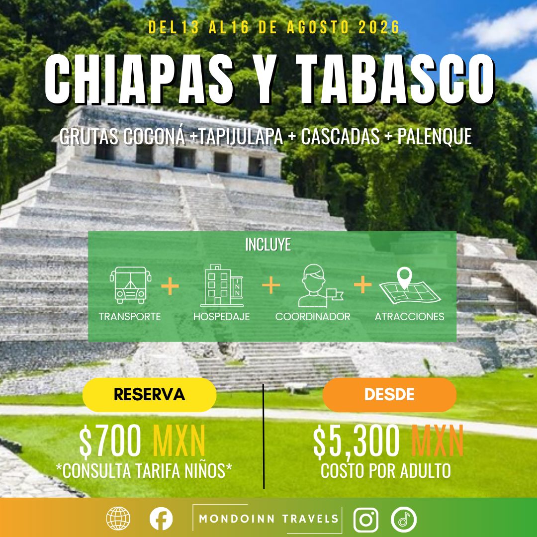 Chiapas & Tabasco | Ago 2026 ✨🌊