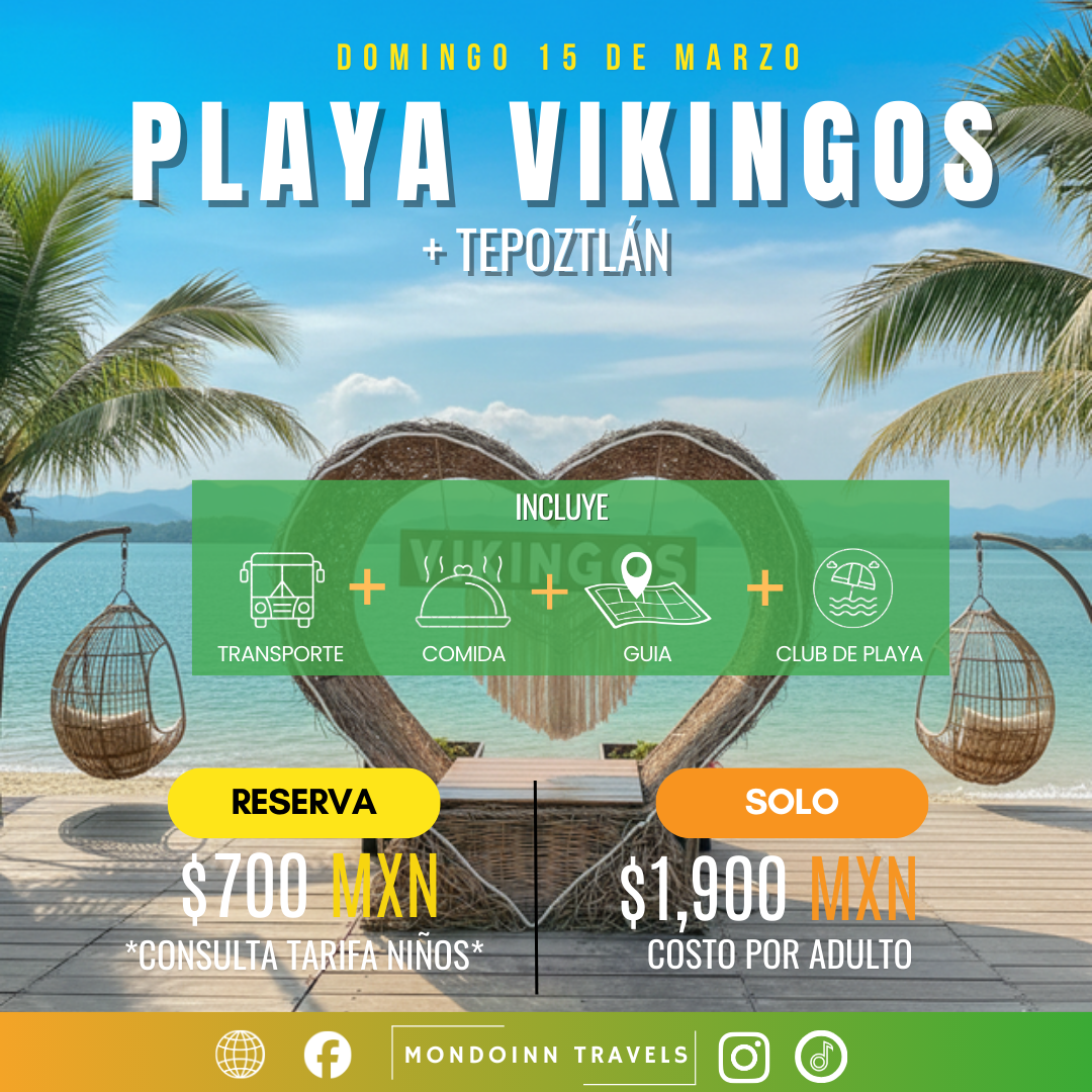 Tepoztlán & Playa Vikingos | 15 MAR 2026 💦⛵⚔️