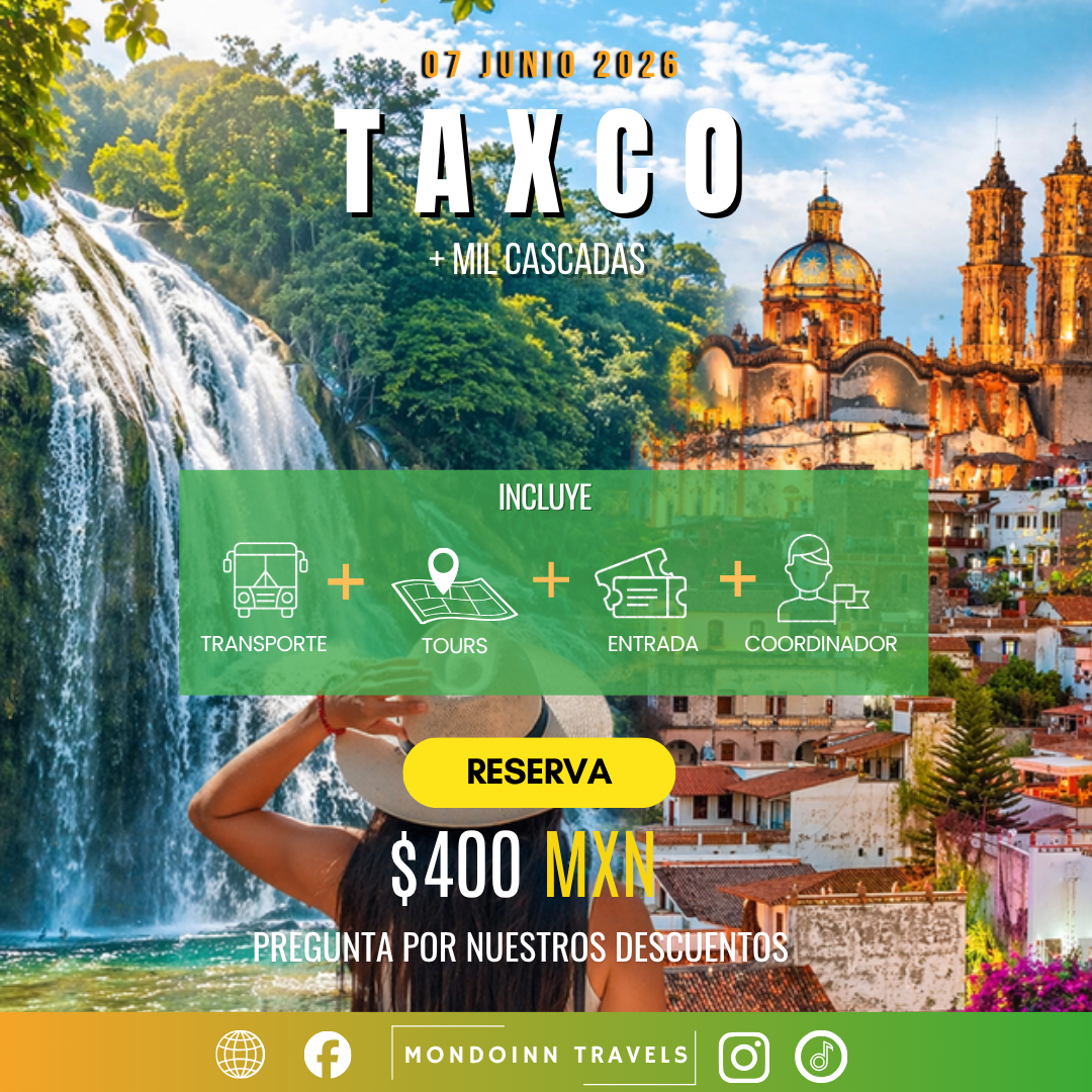 Taxco & Mil Cascadas | 07 Jun 2026 💥🌊🏛️