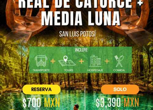 Real de Catorce & Media Luna | 13 y 14 Mar 2027 🌵✨💧