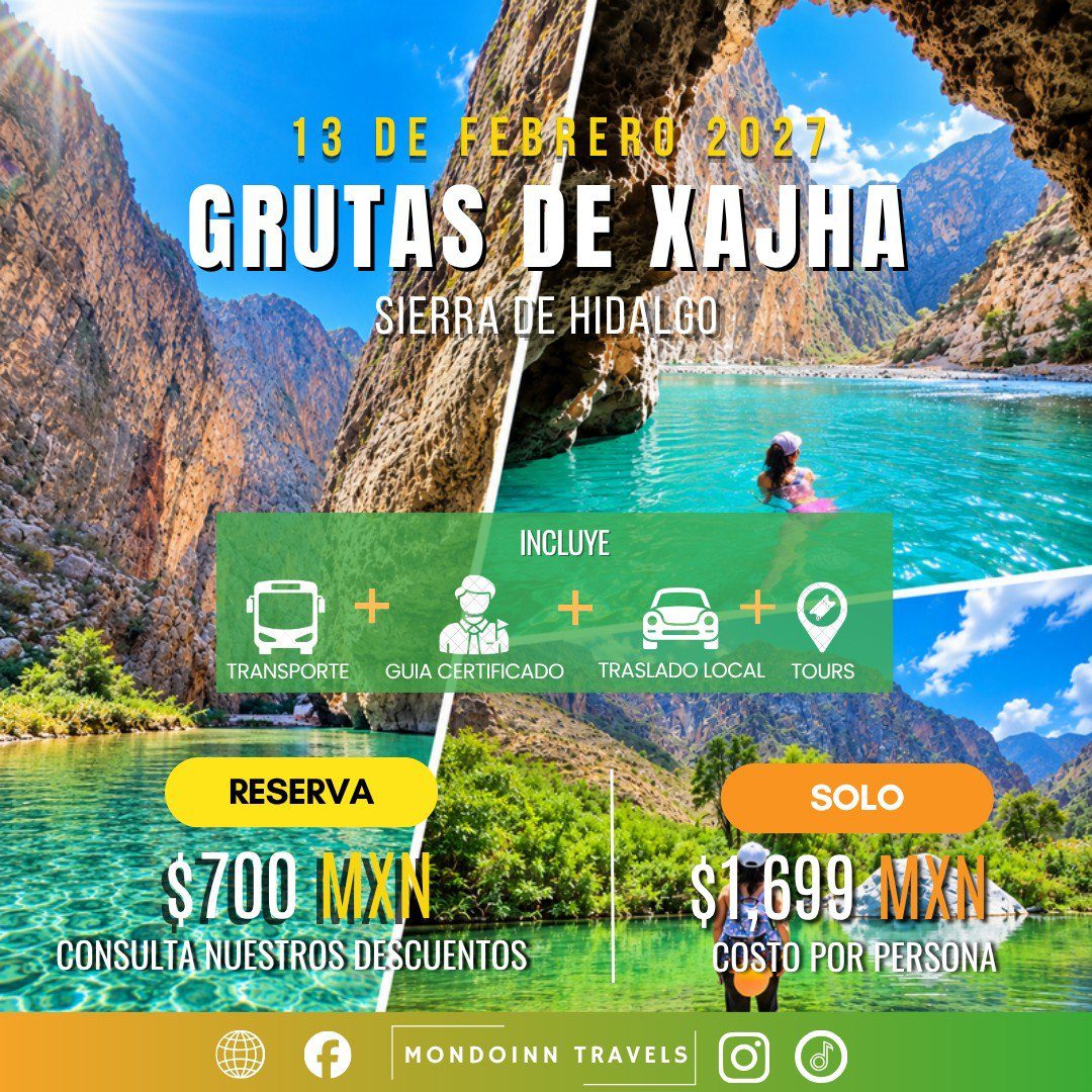 Grutas de Xajha | 13 Feb 2027 🕳️💧♨️